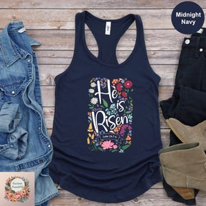 He Is Risen Floral Tank Top, Easter Tank For Women,Happy Easter Tank Top,Christian Tank Top, Cute Easter Outfit,Easter Bunny Tank Top image 1