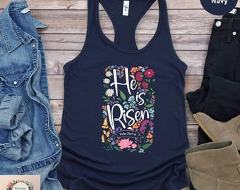 He Is Risen Floral Tank Top, Easter Tank For Women,Happy Easter Tank Top,Christian Tank Top, Cute Easter Outfit,Easter Bunny Tank Top