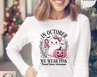 Bella Canvas In October We Wear Pink Ghost Long Sleeve Shirt, Breast Cancer Awareness Longsleeve Tee