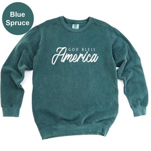 Comfort Colors God Bless America Sweatshirt: Patriotic 4th of July Sweatshirt