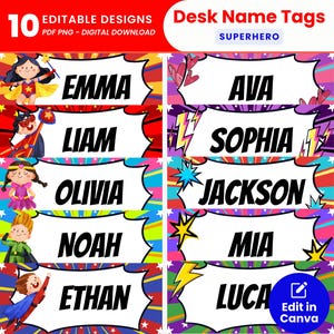 May include: Superhero-themed desk name tags with editable designs. The tags feature comic book style speech bubbles with names like Emma, Liam, Olivia, Noah, Ethan, Ava, Sophia, Jackson, Mia, and Luca. The design includes superhero illustrations and colorful backgrounds.