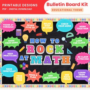 Puede incluir: Un kit de tablón de anuncios digital con el texto HOW TO ROCK AT MATH en letras grandes y coloridas. El diseño incluye varias burbujas de diálogo con frases como THINK IT THROUGH, NEVER GIVE UP, e iconos de calculadora y regla.