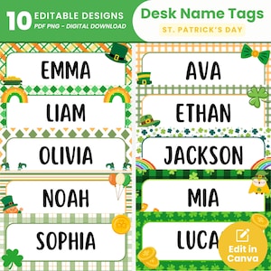 May include: Digital download of St. Patrick's Day desk name tags. The tags feature names like Emma, Ava, Liam, Ethan, Olivia, Jackson, Noah, Mia, Sophia, and Luca. Each tag has a green and white theme with St. Patrick's Day graphics.