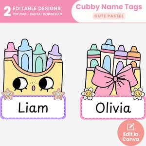 May include: Two digital name tag designs labeled Cubby Name Tags Cute Pastel. One tag features a yellow container with a face holding crayons and the name Liam. The other tag shows a yellow container with crayons, a large pink bow, and the name Olivia.