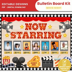 May include: A movie night bulletin board kit with the words "Now Starring." The design features spotlights, stars, film reel, popcorn, and spaces for photos and names. The text "Editable Designs" and "PDF - Digital Download" are also visible.