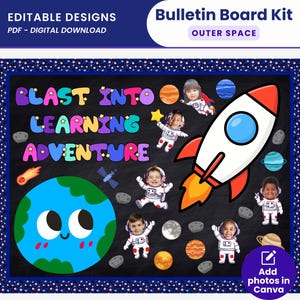 May include: An outer space themed bulletin board kit featuring the text "BLAST INTO LEARNING ADVENTURE" in colorful letters. The design includes a large cartoon Earth, a rocket ship, various planets, asteroids, and astronaut figures with customizable faces.