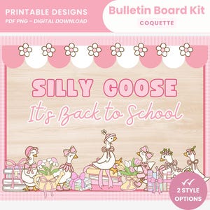Coquette Silly Goose Back to School Bulletin Board Kit Printable Pink Pastel Silly Goose Bulletin Display Coquette Classroom Board Decor