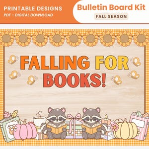Puede incluir: Un kit de tablón de anuncios digital con fondo de madera y borde de girasoles. El texto dice FALLING FOR BOOKS! en naranja y amarillo. Las ilustraciones incluyen dos mapaches leyendo libros, calabazas y mariposas.