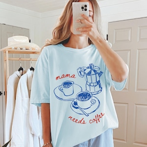 Mama needs coffee comfort colors chambray shirt funny coffee mom tee relaxed everyday mom shirt gift for moms ships without price tag