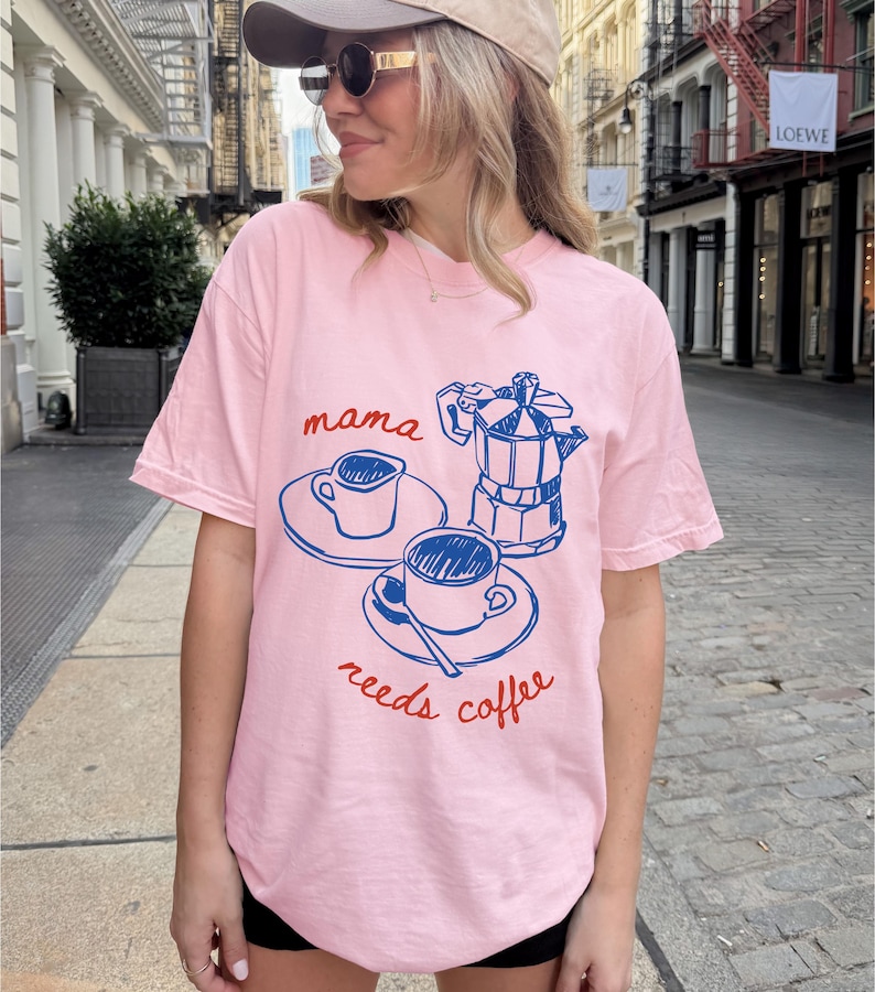 Mama needs coffee comfort colors pink shirt cute coffee lover mom tee brunch outfit mom shirt gift for moms ships without price tag