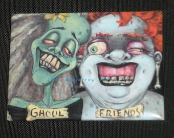 Magnet "Ghoul Friends"!! Lori Gutierrez OOAK Art!!