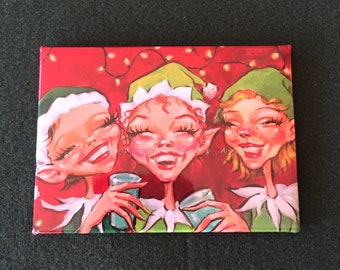 Holiday Magnet by Lori Gutierrez OOAK Art "3 Happy Elves!"