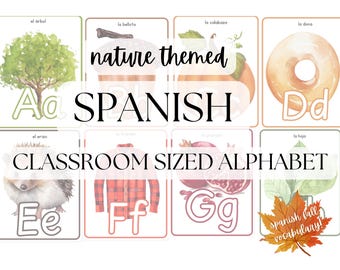 Spanish Classroom Alphabet / Nature Themed / 27 PAGES