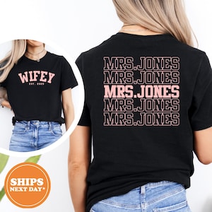 Custom Wife Comfort Colors Shirt, Personalized Mrs Tee, Engagement Gift for Wife, Honeymoon T-Shirt, Wedding Party Gift, Bride Shirt
