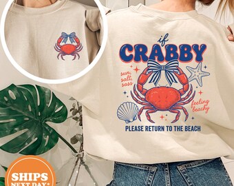 If Crabby Return To Beach Sweatshirt, Retro Summer Vacation Hoodie, Vintage Pullover