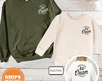 Official Ice Cream Taster Sweatshirt, Funny Foodie Pullover
