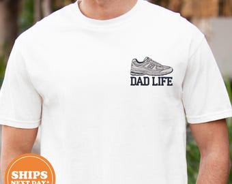 Dad Life Comfort Colors T-Shirt, New Balance Sneaker Graphic