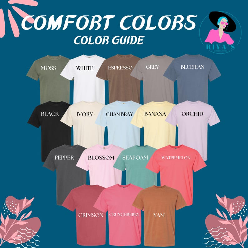 May include: A Comfort Colors color guide featuring sixteen short-sleeve t-shirts in various shades including moss, white, espresso, grey, bluejean, black, ivory, chambray, banana, orchid, pepper, blossom, seafoam, watermelon, crimson, crunchberry, and yam.