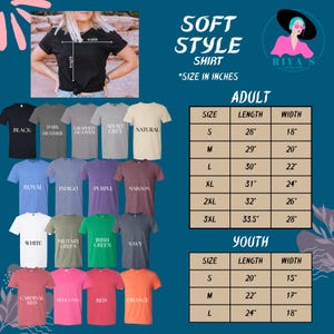 May include: A color chart for soft style shirts featuring twenty t-shirts in various colors including black, grey, blue, purple, maroon, green, white, red, and orange, alongside two size tables for adults and youth with length and width in inches.
