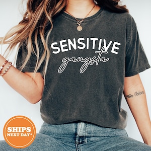 Sensitive Gangsta Shirt, God Forbid I&#39;m a Sensitive Gangster Tee, Meme T-Shirt, Amaya Papaya Quote, Island Mom Tee, Comfort Colors Top
