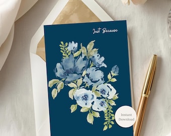 Printable Just Because Card  Blue Watercolor Floral Notecard for Friend  Blank Inside Digital Download