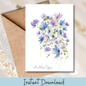 Printable Watercolor Floral Greeting Card I Miss You Notecard Thoughtful Thinking of You Stationery for Friend