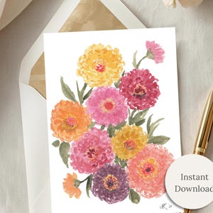 Watercolor Zinnias Greeting Card Printable Botanical Note  Floral Stationery Birthday Anniversary Thinking of You