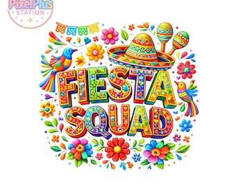 Fiesta Squad PNG Cinco De Mayo Mexican Party Design