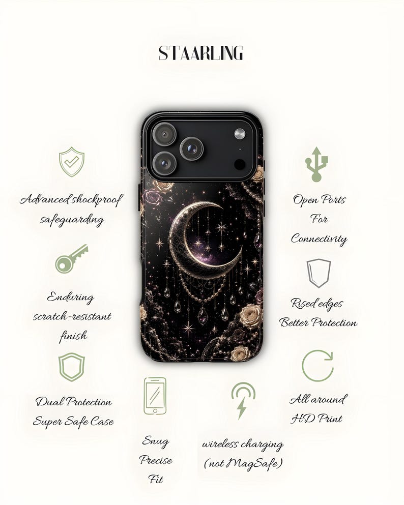 May include: Black phone case with a celestial design featuring a crescent moon, stars, and floral accents. The case has a black border and includes the text "STAARLING". Features include advanced shockproof safeguarding and wireless charging.