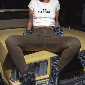 I Love Gaping Cute Sexy cute Baby T-Shirt | Adult Humor Tee for Naughty Women | Swinger clothes Shirt, sexy wife and Girls gift