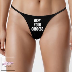 Obey You Goddess Sexy Thong G-String, Naughty Lingerie Panties, Date Night Underwear