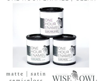 Wise Owl One Hour Enamel Clear Top Coat - Gallon - Satin, Matte, Semi Gloss- FREE SHIPPING