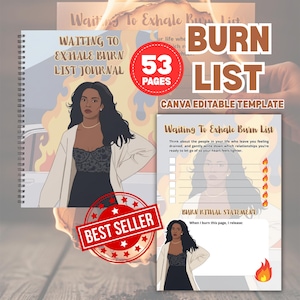 May include: A spiral-bound journal titled "Waiting to Exhale Burn List Journal" with a woman illustration. The journal has 53 pages and is a Canva editable template. A "Best Seller" seal is visible.