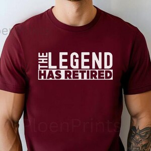 T-shirt La légende a pris sa retraite, cadeau de retraite amusant pour homme et femme, t-shirts de retraite sympas, t-shirt de retraite pour papa, cadeaux pour lui
