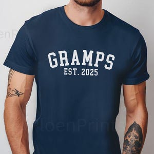 Gramps Est 2025 Shirt, Gift for Gramps, Gramps Father&#39;s Day Gift, Christmas Gift, New Grandpa Gift, Custom Gramps Tee, CUSTOMIZE the Year