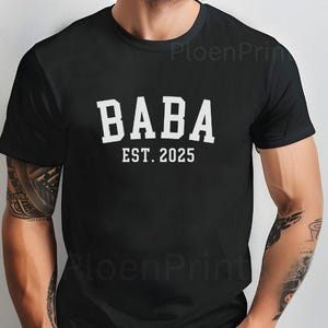 Custom Baba Shirt, Custom Bella Canvas Baba Tshirt, Baba Est 2025 Tee, Fathers Day Gift for Baba, Baba Birthday Gift, CUSTOMIZE the Year
