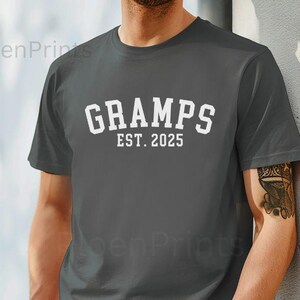 Gramps Est 2025 Shirt, Gift for Gramps, Gramps Father&#39;s Day Gift, Christmas Gift, New Grandpa Gift, Custom Gramps Tee, CUSTOMIZE the Year