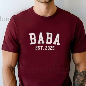 Custom Baba Shirt, Custom Bella Canvas Baba Tshirt, Baba Est 2025 Tee, Fathers Day Gift for Baba, Baba Birthday Gift, CUSTOMIZE the Year
