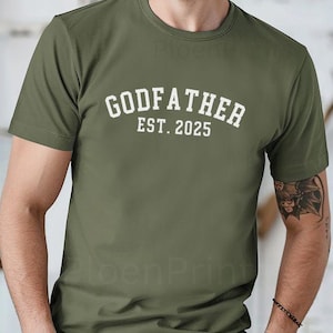 Custom Godfather Shirt, Custom Bella Canvas Godfather Tshirt, Godfather Est 2025 Shirt, Fathers Day Gift for Godfather- CUSTOMIZE the Year