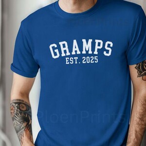 Gramps Est 2025 Shirt, Gift for Gramps, Gramps Father&#39;s Day Gift, Christmas Gift, New Grandpa Gift, Custom Gramps Tee, CUSTOMIZE the Year