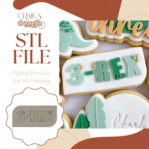Könnte beinhalten: Ein Bild mit Dinosaurier-Cookies, die mit grüner und weißer Glasur verziert sind und "3-REX" buchstabieren. Das Bild enthält auch den Text "STL FILE" und "Digital Product for 3D Printing".
