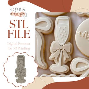 May include: An image of cookies in the shape of a champagne glass with a bow, and other shapes. The cookies are white with a light brown outline. The image also includes the text "STL FILE" and "Digital Product for 3D Printing".