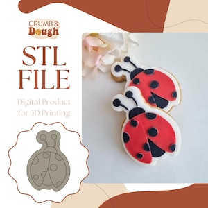 May include: A digital download STL file for a 3D printed ladybug cookie cutter. The image shows a gray outline of the cutter and two red and black ladybugs on cookies.