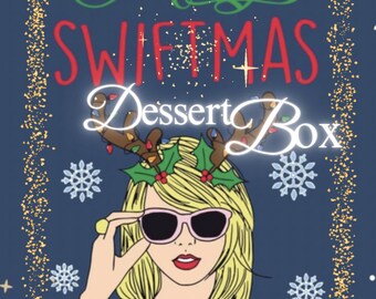 12 Days of SWIFT-MAS Countdown to Christmas Dessert Box