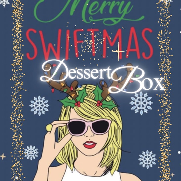 12 Days of SWIFT-MAS Countdown to Christmas Dessert Box
