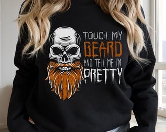Touch My Beard And Tell Me I'm Pretty Skull PNG, Bearded Skeleton Digital Download, Funny Gothic Humor Clipart