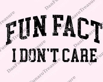 Ciekawostka: Nie obchodzi mnie sarkazm png, Sarkastyczny png, Sassy Funny Digital, Zabawna grafika png, Sarkastyczny Funny Fun Fact png
