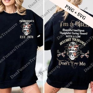 May include: Black sweatshirt with a skull graphic wearing sunglasses and a patriotic headband. The front of the shirt says "GENERATION X EST. 1978". The back of the shirt says "I'm a Bitch" and "Don't Try Me".