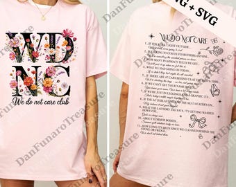 WDNC We Do Not Care Club png, WDNC Floral 2 Side Digital, Funny We Do Not Care Club png, Menopause Perimenopause png