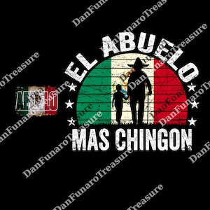 El Abuelo Mas Chingon png, Regalos Para El Dia Del Padre, Abuelos Gift, Mejor Papa png, Abuelito png, El Abuelo Mask Chingon